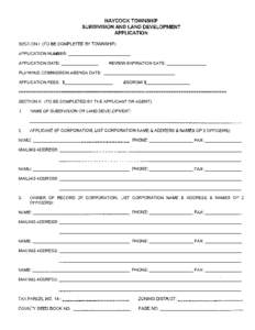 THIS FORM MUST BE COMPLETED BY THE APPLICANT/AGENT AND SUBMITTED WITH ALL SUBDIVISION AND LAND DEVELOPMENT APPLICATIONS. HAYCOCK TOWNSHIP REQUEST FOR MODIFICATION OF SUBDIVISION AND LAND DEVELOPMENT ORDINANCE REGULATIO