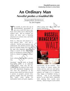 DeadlyDiversions.com Celebrating the best in crime fiction An Ordinary Man Novelist probes a troubled life Suspended Sentences