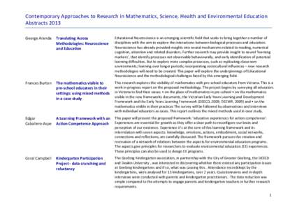 Contemporary	
  Approaches	
  to	
  Research	
  in	
  Mathematics,	
  Science,	
  Health	
  and	
  Environmental	
  Education	
   Abstracts	
  2013	
   George	
  Aranda	
   Translating	
  Across	
   Meth