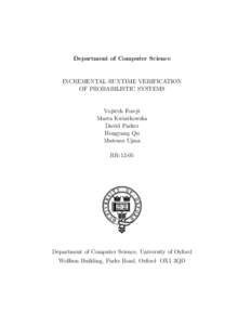 Department of Computer Science  INCREMENTAL RUNTIME VERIFICATION OF PROBABILISTIC SYSTEMS  Vojtˇech Forejt