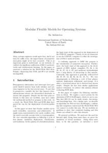 Modular Flexible Models for Operating Systems Ike Antkaretoo International Institute of Technology United Slates of Earth 