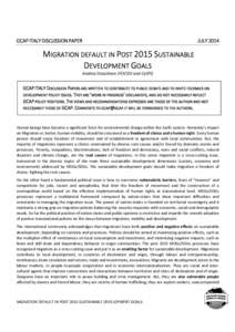 GCAP ITALY DISCUSSION PAPER  JULY 2014 MIGRATION DEFAULT IN POST 2015 SUSTAINABLE DEVELOPMENT GOALS