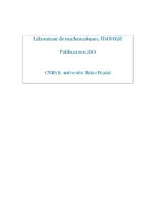 Laboratoire de mathématiques, UMR 6620 Publications 2015 CNRS & université Blaise Pascal  Publications de l’UMR 6620