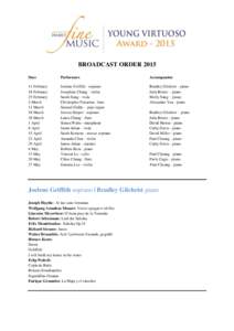 BROADCAST ORDER 2015 Date Performers  Accompanists