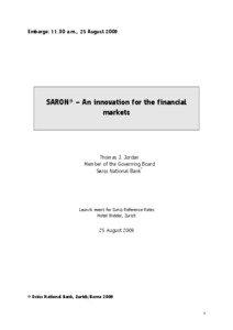 Saron - An innovation for the financial markets
				Saron - An innovation for the financial markets