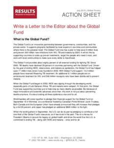 July 2016 | Global Poverty  ACTION SHEET Write a Letter to the Editor about the Global Fund What is the Global Fund?
