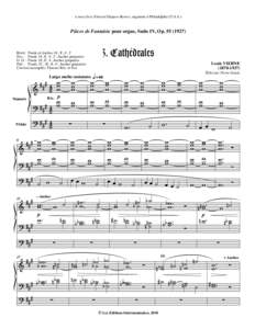 à mon élève Edward Shippen Barnes, organiste à Philadelphie (U.S.A.)  Pièces de Fantaisie pour orgue, Suite IV, Op[removed]Cathédrales