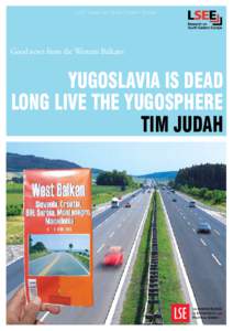 LSEE Papers on South Eastern Europe  Tim Judah Good news from the Western Balkans