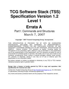 TCG Software Stack (TSS) Specification Version 1.2 Level 1 Errata A Part1: Commands and Structures