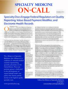 OctoberSpecialty Docs Engage Federal Regulators on Quality Reporting, Value-Based Payment Modifier, and Electronic Health Records