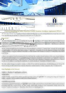 INTERCONTINENTAL TRUST NEWSLETTER m ayProtocol amending the India-Mauritius Double Taxation Avoidance Agreement (DTAA) The more than decade-long negotiations between India and Mauritius over the existing bilater