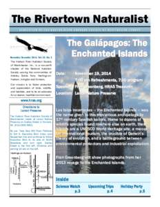 The Rivertown Naturalist NEWSLETTER OF THE HUDSON RIVER AUDUBON SOCIETY OF WESTCHESTER COUNTY The Galápagos: The Enchanted Islands