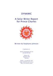 DYNAMIC A Solar Writer Report for Prince Charles Written by Stephanie Johnson Compliments of:Esoteric Technologies Pty Ltd