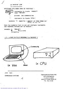 http://www.artinfo-musinfo.org La machine LISP, juin 1981, page 1 / 4  http://www.artinfo-musinfo.org La machine LISP, juin 1981, page 2 / 4 http://www.artinfo-musinfo.org La machine LISP, juin 1981, page 3 / 4