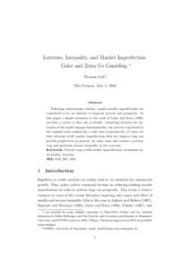 Lotteries, Inequality, and Market Imperfection: Galor and Zeira Go Gambling Thomas Gall ∗
