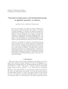 Journal de Théorie des Nombres de Bordeaux 00 (XXXX), 000–000 Universal covering spaces and fundamental groups in algebraic geometry as schemes par Ravi Vakil et Kirsten Wickelgren