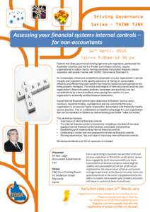 Driving Governance Series – THINK TANK Assessing your financial systems internal controls – for non-accountants 16th April, 2015
