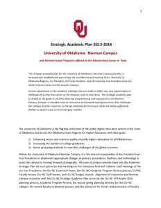 1  Strategic Academic PlanUniversity of Oklahoma - Norman Campus and Norman based Programs offered at the Schusterman Center in Tulsa