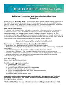 Exhibitor Prospectus and Booth Registration Form Industry Please join us on March 31– April 1 as an exhibitor at the Nuclear Industry Summit Expo 2016 at the Walter E. Washington Convention Center in Washington, D.C. H