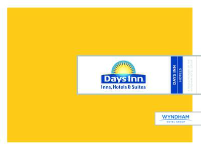 A PROUD MEMBER OF THE WYNDHAM HOTEL GROUP HOTELS  DAYS INN