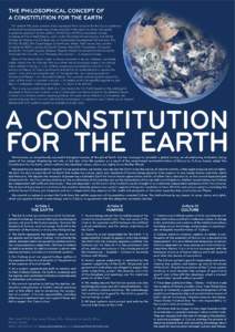 The Philosophical Concept of a Constitution for the Earth For almost fifty years scholars have expressed their concern for the future existence of mankind and proposed ways of securing life in the years to come. Alongs
