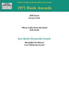 Pacific Northwest Booksellers AssociationBook Awards Mill Town Norman Clark