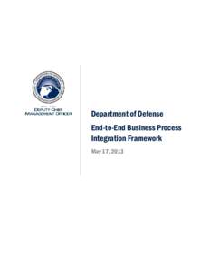Department of Defense End-to-End Business Process Integration Framework May 17, 2013  Table of Contents