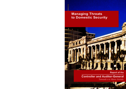 Managing Threats to Domestic Security – The New Zealand Response to the Events of September 11, 2001  Managing Threats to Domestic Security The New Zealand Response to the Events of September 11, 2001