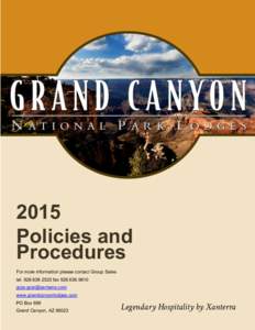 2015 Policies and Procedures For more information please contact Group Sales telfax 