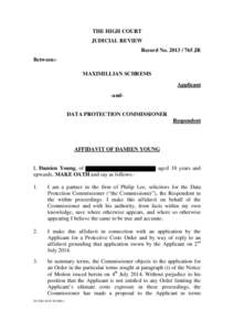 THE HIGH COURT JUDICIAL REVIEW Record NoJR Between:MAXIMILLIAN SCHREMS Applicant -and-