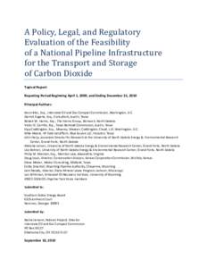 A Policy, Legal, and Regulatory Evaluation of the Feasibility of a National Pipeline Infrastructure for the Transport and Storage of Carbon Dioxide Topical Report