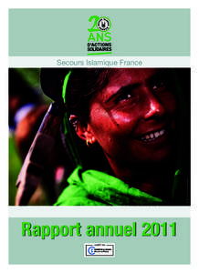 COUV RAPPORT 2011_Mise en page:01 Page2  © SIF/Vali Faucheux/Pakistan Secours Islamique France