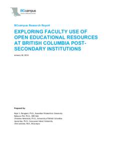    BCcampus  Research  Report   EXPLORING  FACULTY  USE  OF   OPEN  EDUCATIONAL  RESOURCES  