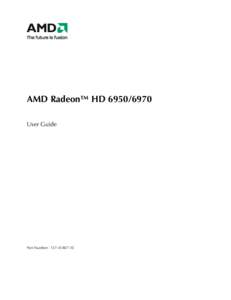 AMD Radeon™ HD[removed]User Guide Part Number: [removed]  ii