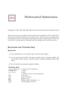 Mathematical optimization / Hessian matrix / Gradient descent / Constrained optimization / Global optimization / Optimization problem / Convex function / Function of several real variables / Convex optimization / Quadratic programming