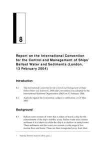 8 Report on the International Convention for the Control and Management of Ships’ Ballast Water and Sediments (London, 13 February 2004)