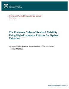 Working Paper/Document de travail[removed]The Economic Value of Realized Volatility: Using High-Frequency Returns for Option Valuation