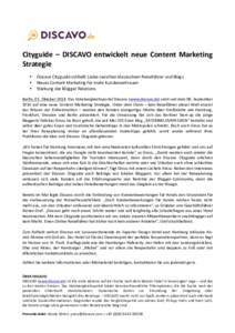    Cityguide	
   –	
   DISCAVO	
   entwickelt	
   neue	
   Content	
   Marketing	
   Strategie	
   	
  