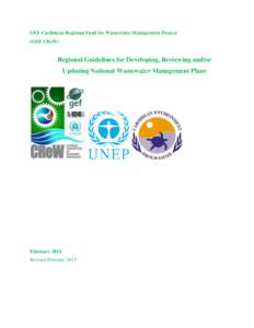 GEF Caribbean Regional Fund for Wastewater Management Project (GEF CReW) Regional Guidelines for Developing, Reviewing and/or Updating National Wastewater Management Plans