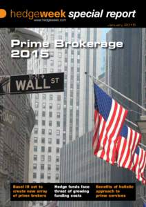 January[removed]Prime Brokerage[removed]Basel III set to