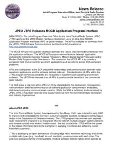 News Release Joint Program Executive Office, Joint Tactical Radio System Contact: Jeff Mercer Desk: [removed]Mobile: [removed]removed] June 29, 2010