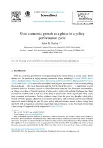 Available online at www.sciencedirect.com  ScienceDirect Journal of Policy Modeling–655  Slow economic growth as a phase in a policy