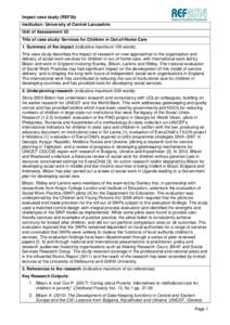 Impact case study (REF3b) Institution: University of Central Lancashire Unit of Assessment: 22 Title of case study: Services for Children in Out-of-Home Care 1. Summary of the impact (indicative maximum 100 words) This c