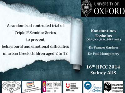 A randomised controlled trial of Triple P Seminar Series Konstantinos Foskolos