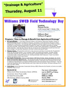 Williams SWCD Field Technology Day Location: Planson FarmsCounty Road F, Stryker, Ohio 1 mile east of Planson Farms to County Road F & 1/4 mile south on County Road 22-75