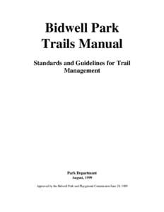 Bidwell Park Trails Manual Standards and Guidelines for Trail Management  Park Department