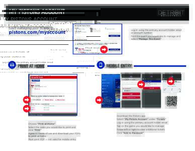MY PISTONS ACCOUNT DIGITAL TICKET MANAGEMENT Start managing your tickets at  pistons.com/myaccount