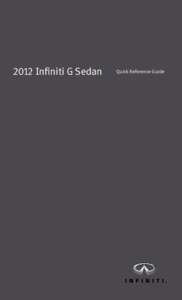 2012 Infiniti G Sedan  Quick Reference Guide Behind steering 01