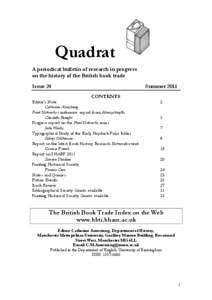 Quadrat A periodical bulletin of research in progress on the history of the British book trade Issue 24  Summer 2011