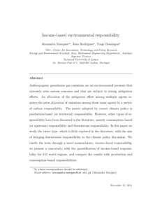 Income-based environmental responsibility Alexandra Marquesa,∗, Jo˜ao Rodriguesa , Tiago Domingosa a IN+, Center for Innovation, Technology and Policy Research Energy and Environment Scientific Area, Mechanical Engine
